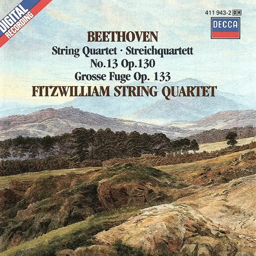 Beethoven: Op.130; Grosse Fuge, Op.133