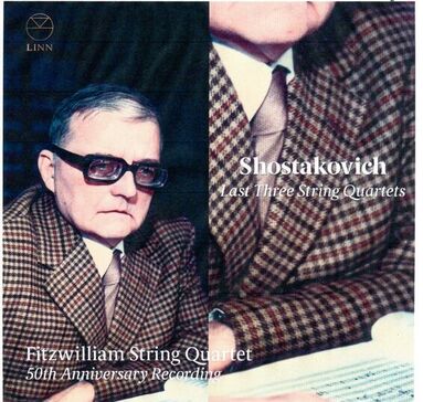 Shostakovich: Last Three String Quartets; 50th Anniversary Recording